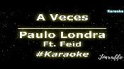 Karaoke A veces - Paulo Londra