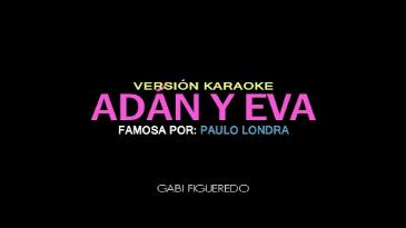 Karaoke Adán y eva Paulo Londra