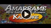 Karaoke Amárrame - Juanes