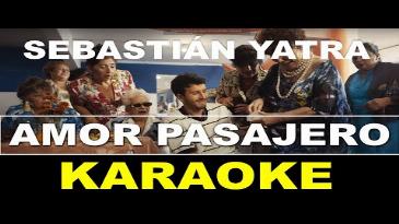 Karaoke Amor pasajero Sebastian Yatra