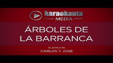 Karaoke Árboles de la barranca Carlos Y Jose