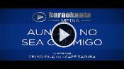 Karaoke Aunque no sea conmigo - Cafe Tacvba