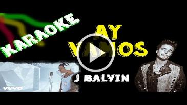 Karaoke Ay vamos - J Balvin