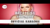 Karaoke Breathing - Anne Marie