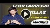 Karaoke brillas - Leon Larregui