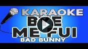 Karaoke Bye me fui - Bad Bunny