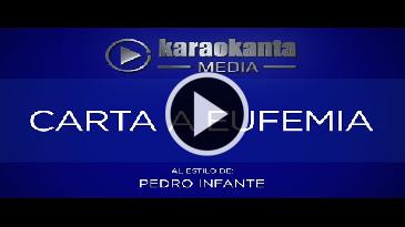 Karaoke Carta a Eufemia Pedro Infante