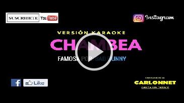 Karaoke Chambea - Bad Bunny