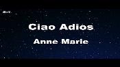 Karaoke Ciao Adios - Anne Marie