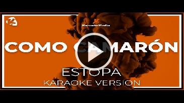 Karaoke Como camarón - Estopa