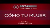 Karaoke Como tu mujer - Rocio Durcal