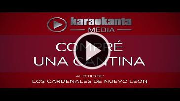Karaoke Compré una cantina - Cardenales De Nuevo Leon