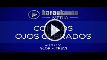 Karaoke Con los ojos cerrados Gloria Trevi