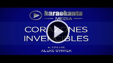 Karaoke Corazones invencibles Aleks Syntek
