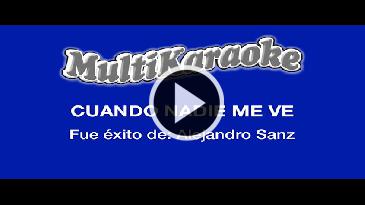 Karaoke Cuando nadie me ve Alejandro Sanz