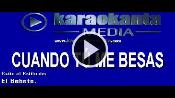 Karaoke Cuando tu me besas - El Bebeto