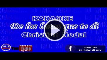Karaoke De los besos que te di - Christian Nodal