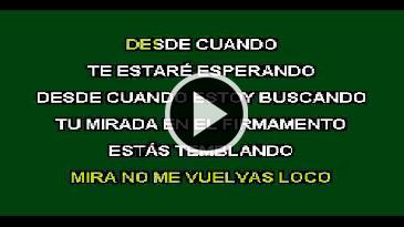 Karaoke Desde cuando - Alejandro Sanz