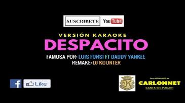 Karaoke despacito Luis Fonsi