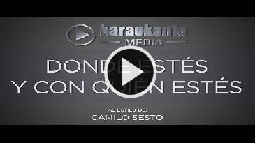 Karaoke Donde estés, con quien estés - Camilo Sesto