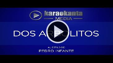 Karaoke Dos arbolitos - Pedro Infante