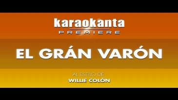 Karaoke El gran varón Willie Colon