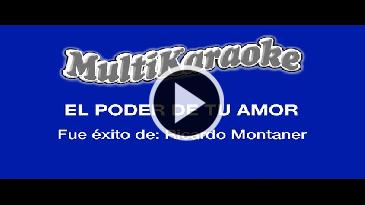 Karaoke El poder de tu amor - Ricardo Montaner
