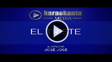 Karaoke El triste Jose Jose