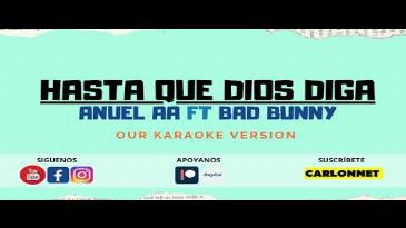 Karaoke Hasta que Dios diga Anuel Aa