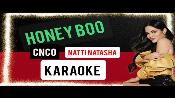 Karaoke Honey boo - Natti Natasha