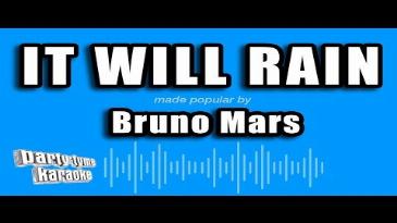 Karaoke It will rain Bruno Mars