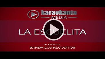 Karaoke La escuelita Banda Los Recoditos