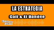 Karaoke La Estrategia - Cali Y El Dandee