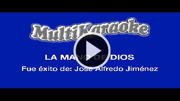 Karaoke La mano de Dios - Jose Alfredo Jimenez