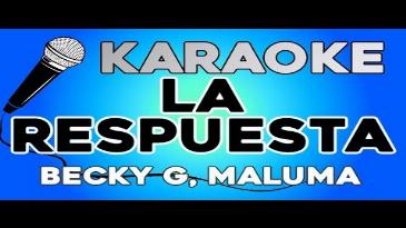 Karaoke La respuesta Becky G