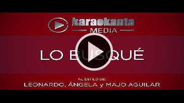 Karaoke Lo busqué - Angela Aguilar