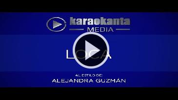Karaoke Loca Alejandra Guzman