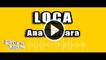 Karaoke Loca - Ana Barbara