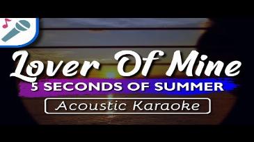 Karaoke Lover Of Mine 5 seconds of summer