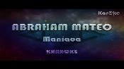 Karaoke Maníaca - Abraham Mateo