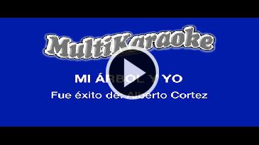 Karaoke Mi árbol y yo - Alberto Cortez