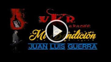Karaoke Mi bendición - Juan Luis Guerra