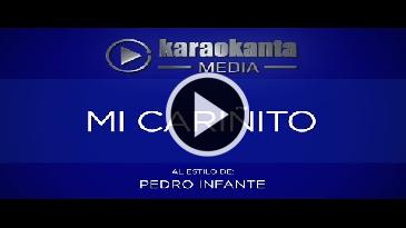 Karaoke Mi cariñito - Pedro Infante
