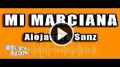 Karaoke Mi marciana - Alejandro Sanz