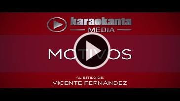 Karaoke Motivos - Vicente Fernandez