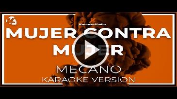 Karaoke Mujer contra mujer - Mecano