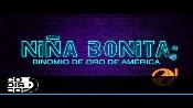 Karaoke Niña Bonita - Binomio De Oro De America