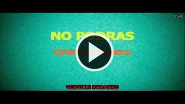 Karaoke No podrás - Cristian Castro