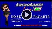 Karaoke No se como pagarte - Fidel Rueda