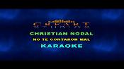 Karaoke No te contaron mal - Christian Nodal